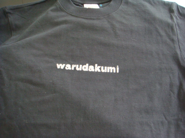 『WARUDAKUMI』